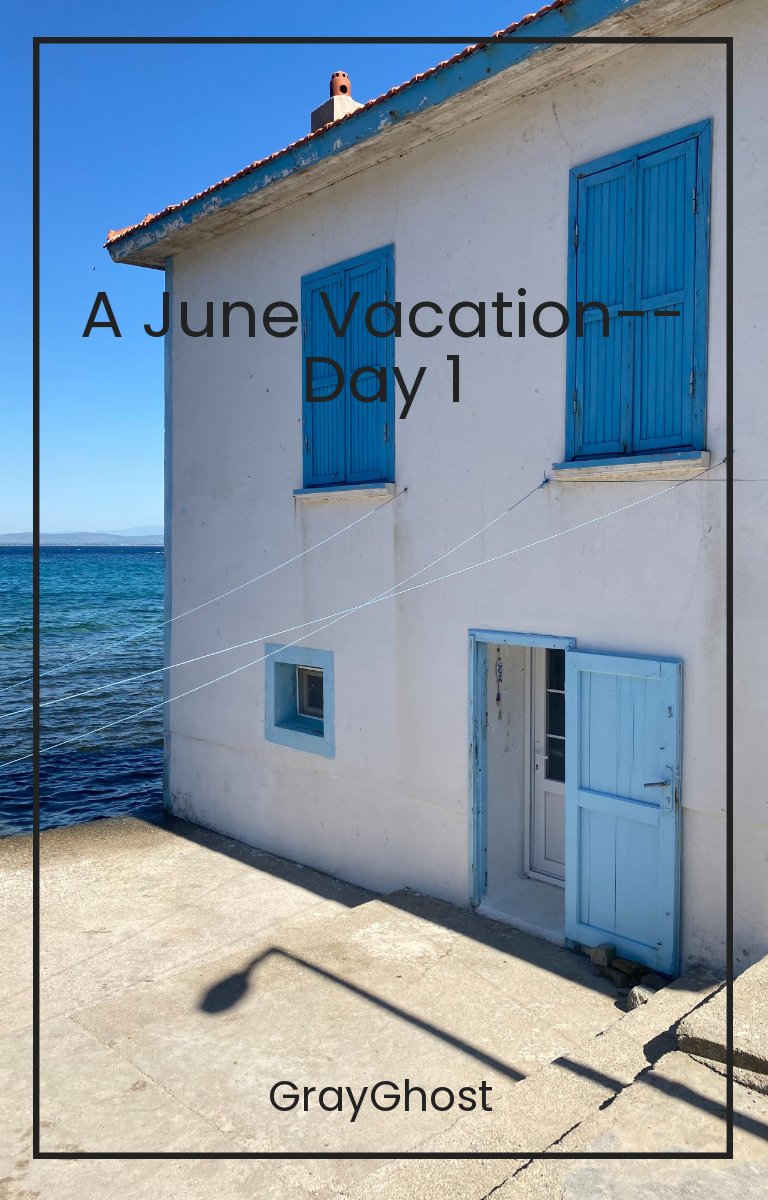 Des vacances en juin - Jour 1