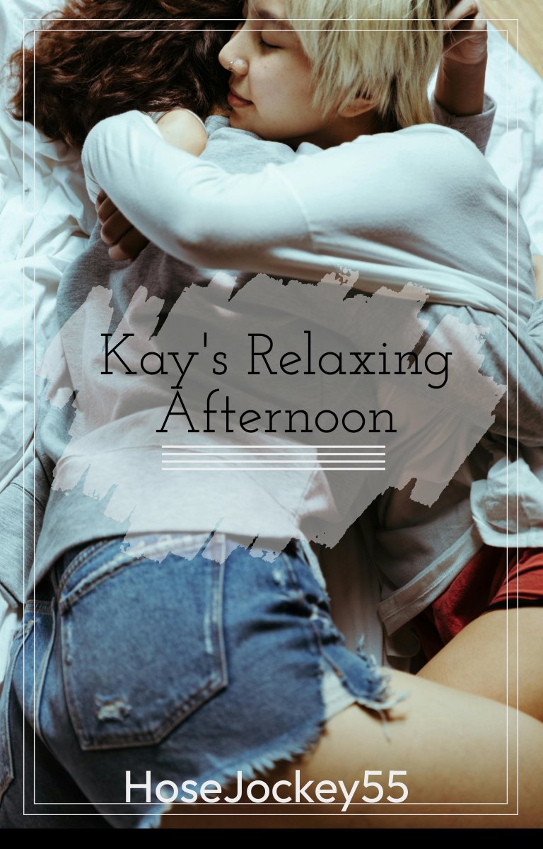 L'après-midi relaxant de Kay