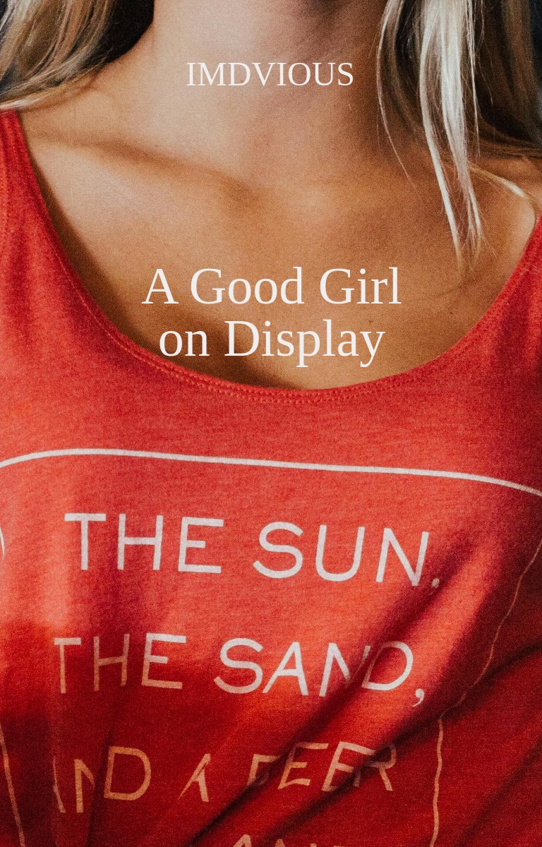 Une bonne fille exposée