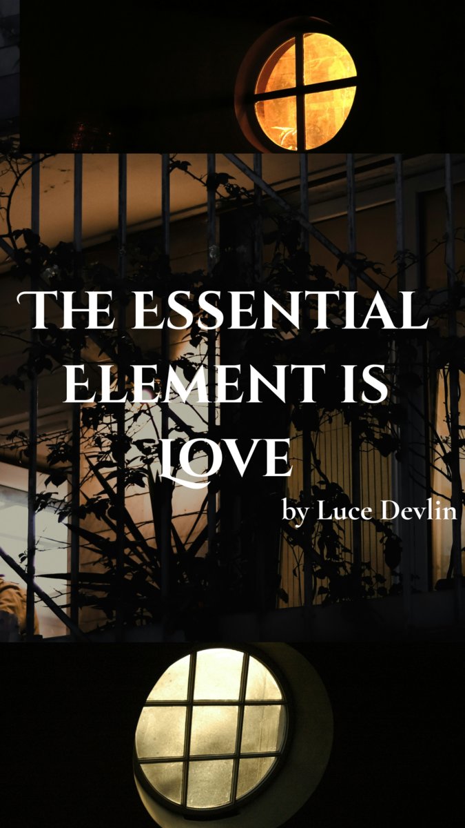 L'élément essentiel est l'amour