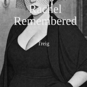 Rachel se souvient | Histoires luxuriantes