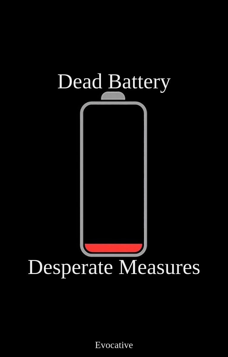 Batteries mortes, mesures désespérées | Histoires luxuriantes