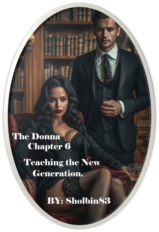 The Donna – Chapitre 6 – Enseigner à la nouvelle génération.