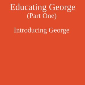 Éduquer George (première partie) | Histoires luxuriantes