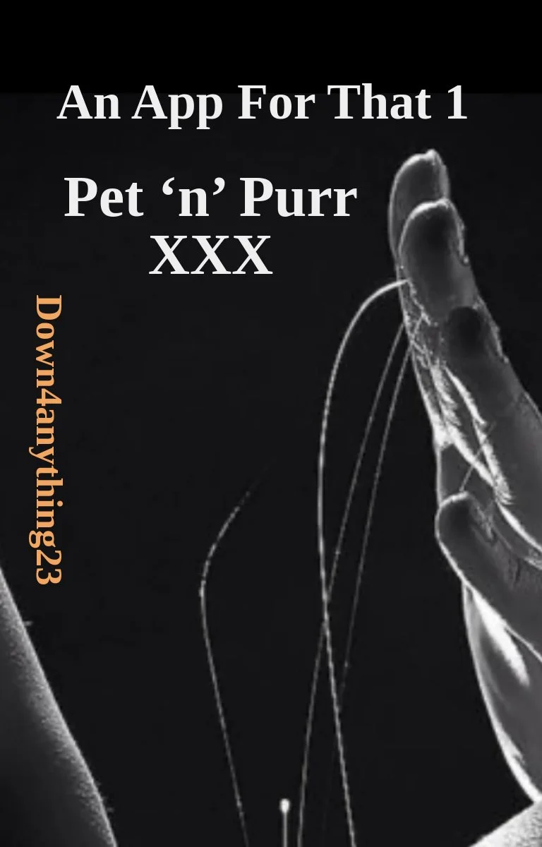 Une application pour ça : One, Pet 'n' Purr